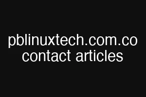 pblinuxtech.com.co contact articles